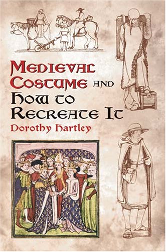Medieval Costume and How to Recreate It