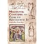 Medieval Costume and How to Recreate It