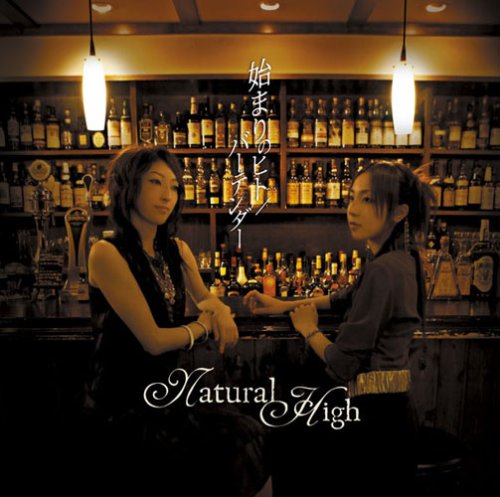 Natural High - Hajimarinohito/ Bartender - Zortam Music