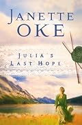 Julia's Last Hope (Women of the West #2)