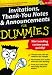 Invitations, Thank-you Notes, and Announcements for Dummies