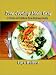 Zone Cooking Made Easy: 6 Weeks of Delicious Zone Balanced Meals