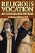 Religious Vocation: An Unnecessary Mystery