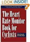 The Heart Rate Monitor Book for Cyclists: A Heart Zones Training Program