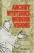 Ancient Mysteries Modern Visions: The Magnetic Life of Agriculture