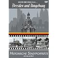 Dresden und Umgebung/Bevor der Krieg kam... Historische Stadtportr�ts
