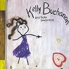 Bastard Daughter by Kelly Buchanan