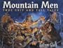 Mountain Men: True Grit and Tall Tales