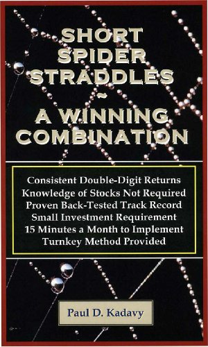Short Spider Straddles - A Winning Combination