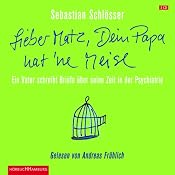 H&ouml;rbuch Lieber Matz, dein Papa hat 'ne Meise
