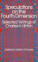 Speculations on the Fourth Dimension: Selected Writings of Charles .H. Hinton