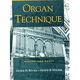 Organ Technique: Modern and Early