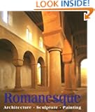 Romanesque Art: Architecture Sculpture Painting
