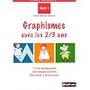 Graphismes avec les 2/3 ans Cycle 1