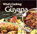 What's Cooking in Guyana