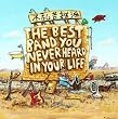 The Best Band You Never Heard In Your Life