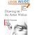 Drawing on the Artist Within: An Inspirational and Practical Guide to Increasing Your Creative Powers