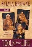 Sylvia Browne's Tools for Life [DVD]