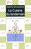 Revue J'ai lu  / La Cuisine du lendemain : L'art d'accommoder les restes