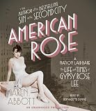 American Rose: A Nation Laid Bare: The Life and Times of Gypsy Rose Lee