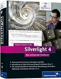 Silverlight 4: Das umfassende Handbuch (Galileo Computing)