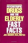 Psychotropic Drugs And The Elderly