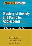 Mastery of anxiety and panic for adolescents : riding the wave : therapist guide