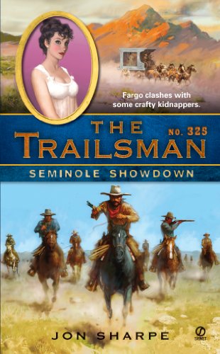 The Trailsman #325: Seminole Showdown
