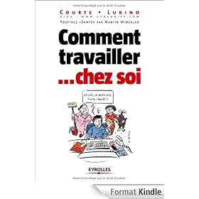 Comment travailler... chez soi