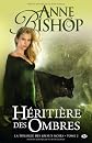 La Trilogie des Joyaux, Tome 2 : Héritières des Ombres