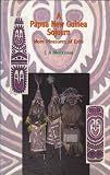 A Papua New Guinea Sojourn: More Pleasures of Exile