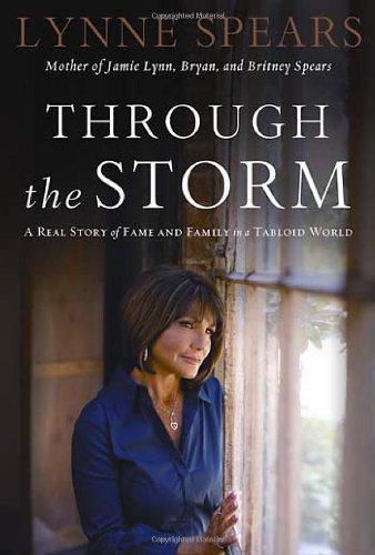 Through the Storm: A Real Story of Fame and Family in a Tabloid World