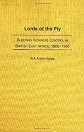 Lords of the Fly: Sleeping Sickness Control in British East Africa, 1900-1960