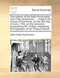 The Speech of the Right Honourable John Hely Hutchinson, ... Made in the House of Commons, on the 26th Day of June, 1793, on the Resolution Proposed b