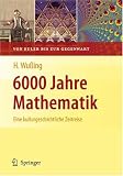 6000 Jahre Mathematik: Eine kulturgeschichtliche Zeitreise - 2 - Von Euler bis zur Gegenwart: Eine kulturgeschichtliche Zeitreise - Von Euler bis zur Gegenwart (Vom Z&auml;hlstein zum Computer) - Hans Wu&szlig;ing, Heinz Wilhelm Alten, Heiko Wesem&uuml;ller-Kock