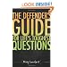 Defender'S Guide For Life'S Toughtest Questions