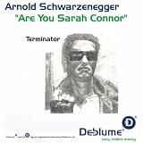 Arnold Schwarzenegger - The Terminator - Are You Sarah Connor - Rb Version