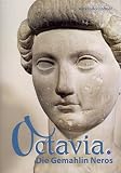 Octavia: Die Gemahlin Neros