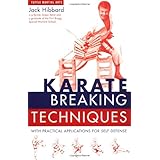 Karate Breaking Techniques: With Practical Applications for Self-Defense