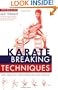 Karate Breaking Techniques: With Practical Applications for Self-Defense