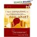 I Have Computers in My Classroom--Now What?