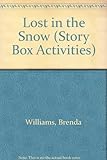 Lost in the snow : story-based activities covering the early learning goals
