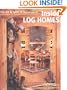Inside Log Homes: The Art & Spirit of Home Decor
