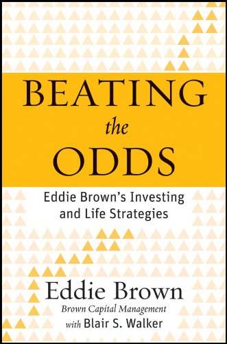 Beating the Odds: Eddie Brown's Investing and Life Strategies