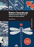 Nature 2: 250 Patterns for Projects and Designs [With CDROM]   [PATTERN SOURCEBK NATURE 2-W/CD] [Paperback]