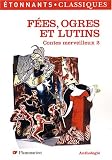 Revue Flammarion  / Contes merveilleux : Tome 2, Fées, ogres et lutins