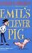 Emil's Clever Pig