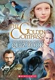 The Golden Compass: Official Movie Quiz Book (Golden Compass)