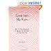 Look Into My Eyes: How To Use Hypnosis To Bring Out The Best In Your Sex Life