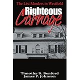 Righteous Carnage: The List Murders in Westfield